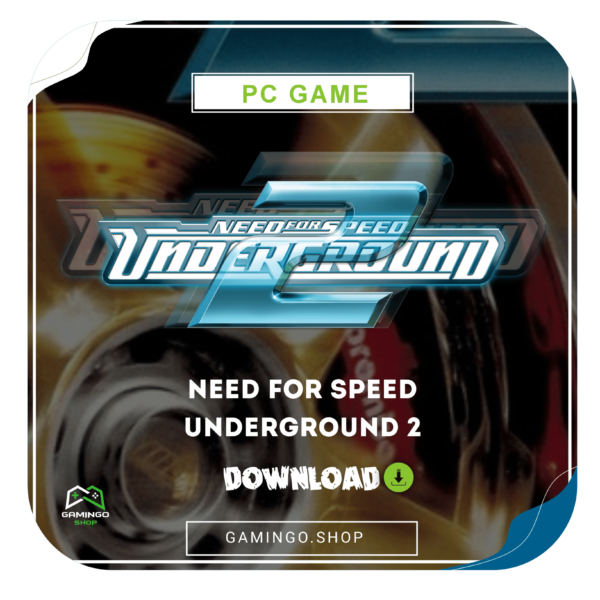 Need For Speed Underground 2 PC Game Digital Download For WINDOWS Full Version